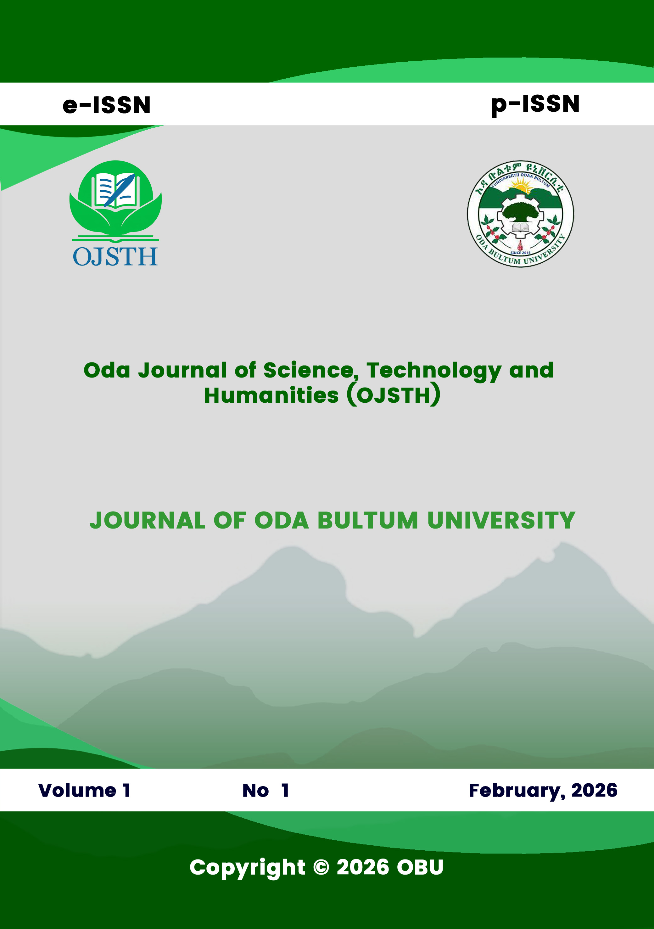 					View Vol. 1 No. 01 (2026): Oda Journal of Science, Technology, and Humanities: Issue One
				